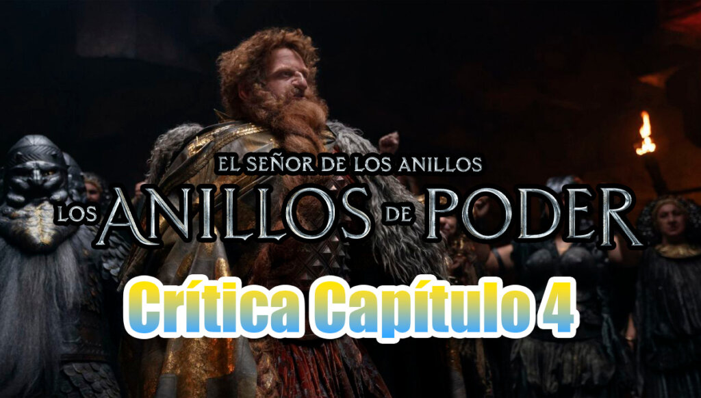 Crítica Los Anillos de Poder 4