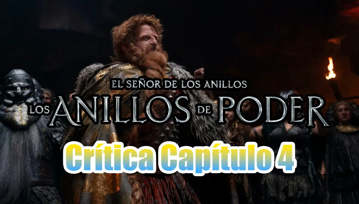 Crítica Los Anillos de Poder 4