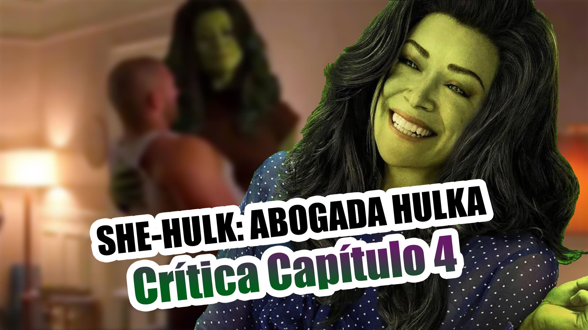Crítica 1x04 de She-Hulk: Abogada Hulka - Marvel vuelve a reírse