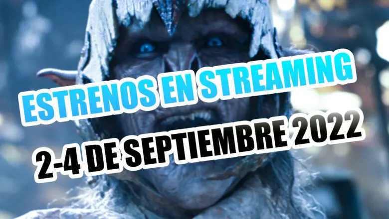 Estrenos 2-4 Septiembre 2022