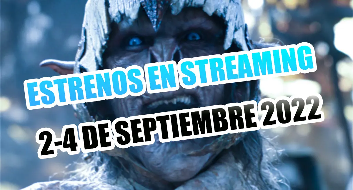 Estrenos 2-4 Septiembre 2022