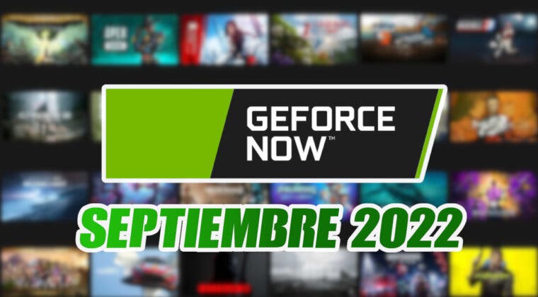 Imagen de GeForce NOW: estos son los 8 nuevos juegos que se unen al servicio en septiembre 2022
