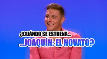Imagen de ¿Cuándo se estrena Joaquín: El novato en Antena 3 y en ATRESplayer Premium?