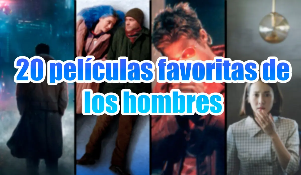 Las 20 Películas Favoritas de los Hombres