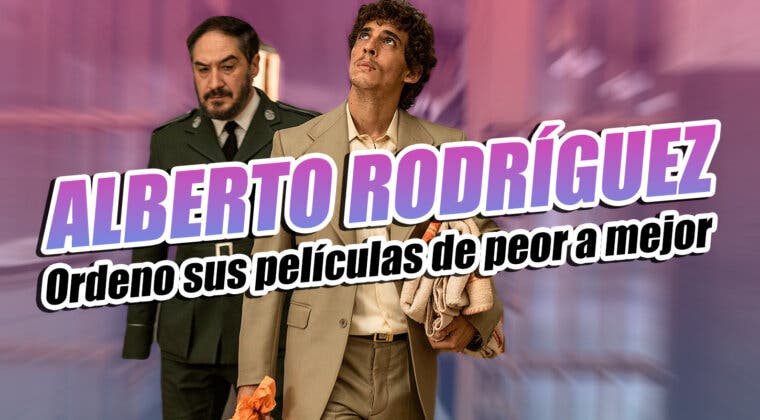 Imagen de Ordeno de peor a mejor las películas de Alberto Rodríguez: ¿dónde sitúas Modelo 77?