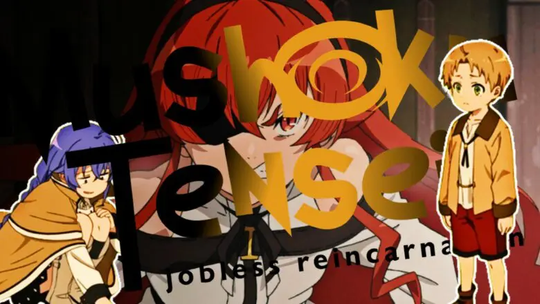Mushoku Tensei: Jobless Reincarnation