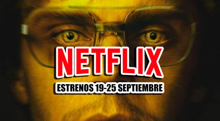 Imagen de Los 18 estrenos de Netflix esta semana (19-25 septiembre 2022)