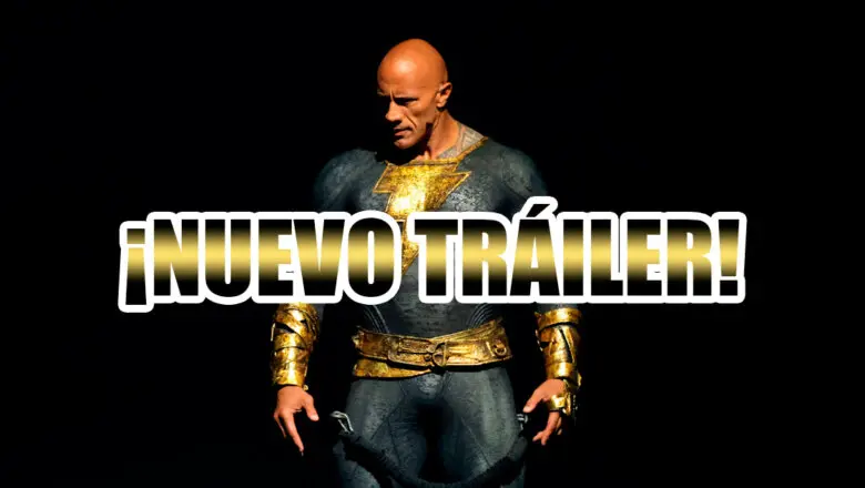Nuevo Tráiler Black Adam