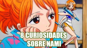 Imagen de One Piece: 8 curiosidades sobre Nami que quizás no sabías