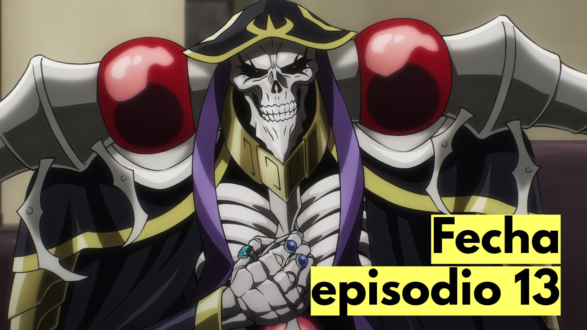 OVERLORD 4 TEMPORADA EP 13 LEGENDADO PT-BR - DATA E HORA