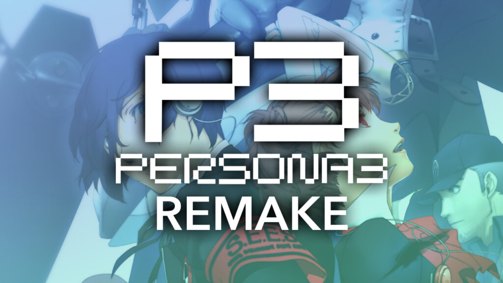 persona 3 remake