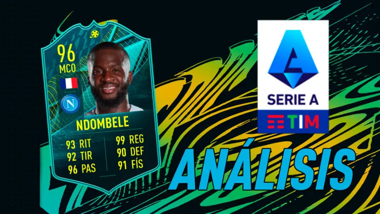 FIFA 22 Ultimate Team Análisis Ndombélé Moments