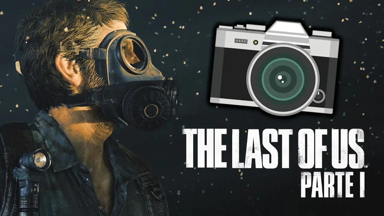 El Modo Foto de The Last of Us: Parte I