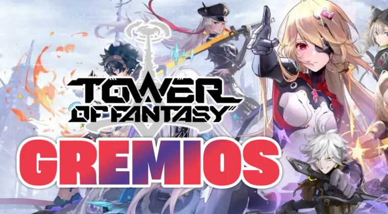 Imagen de Tower of Fantasy: Cómo crear un Gremio o Clan y los beneficios que tiene