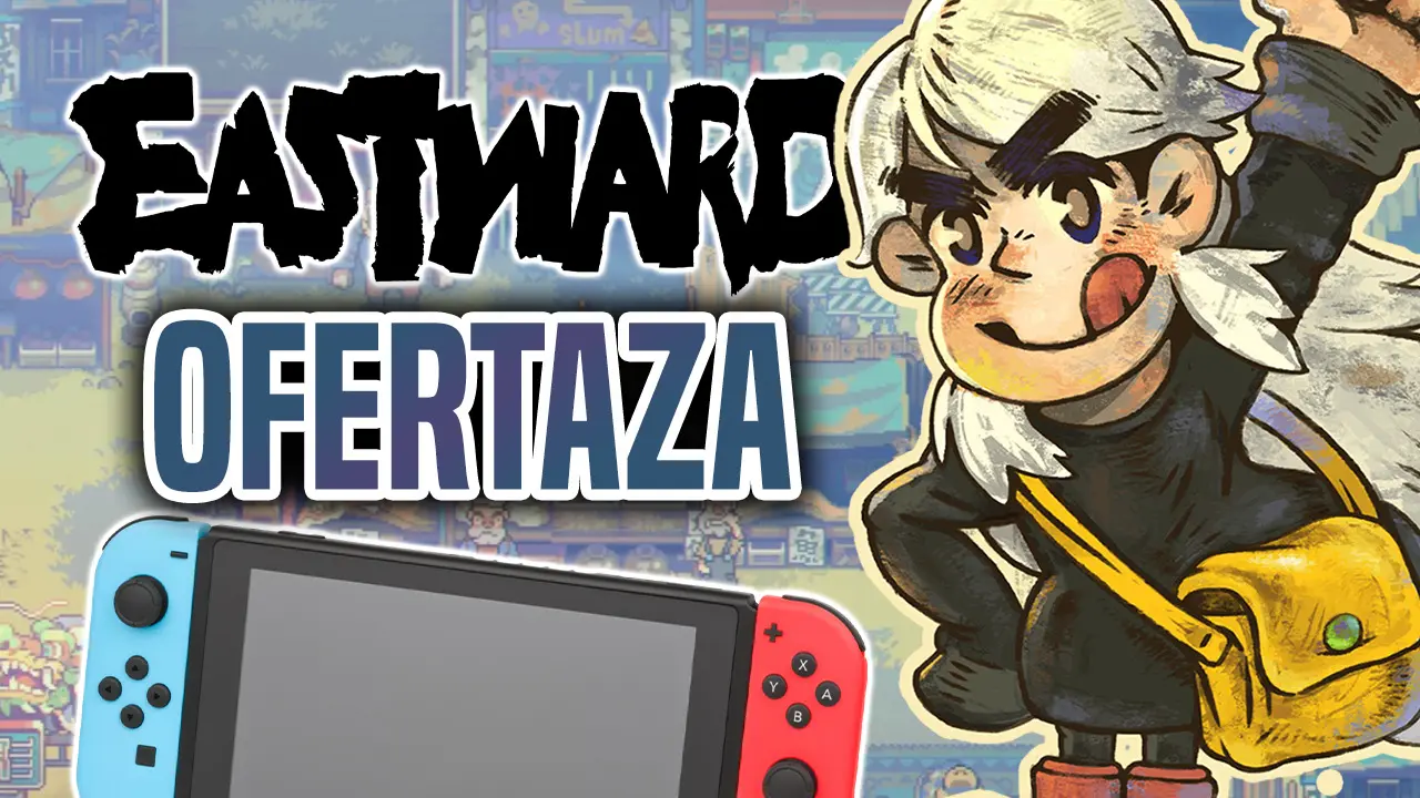 La gran oferta de EASTWARD