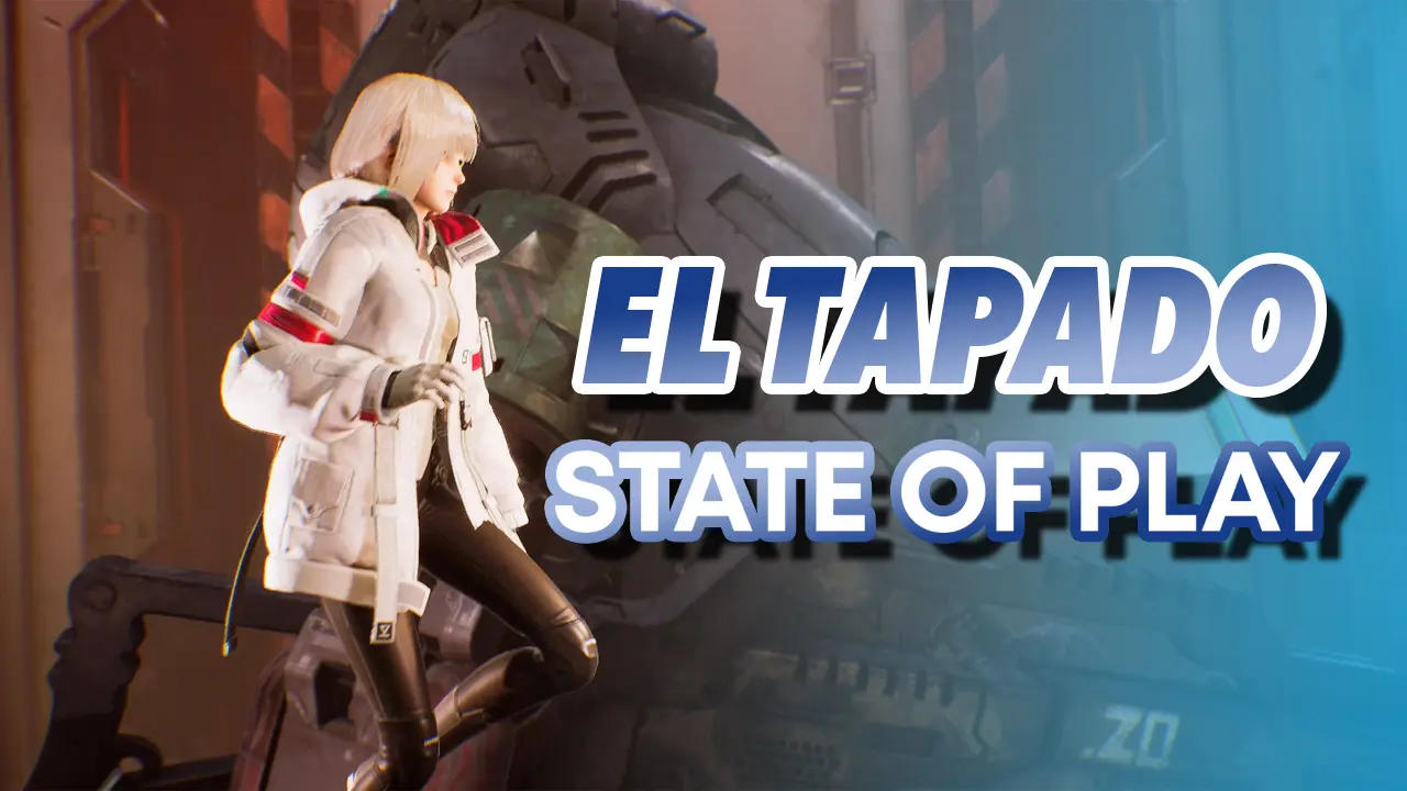 tapado state of play