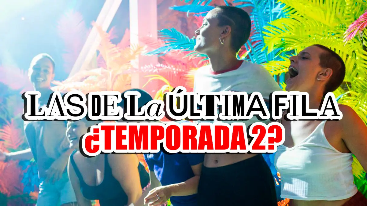 las de la ultima fila temporada 2