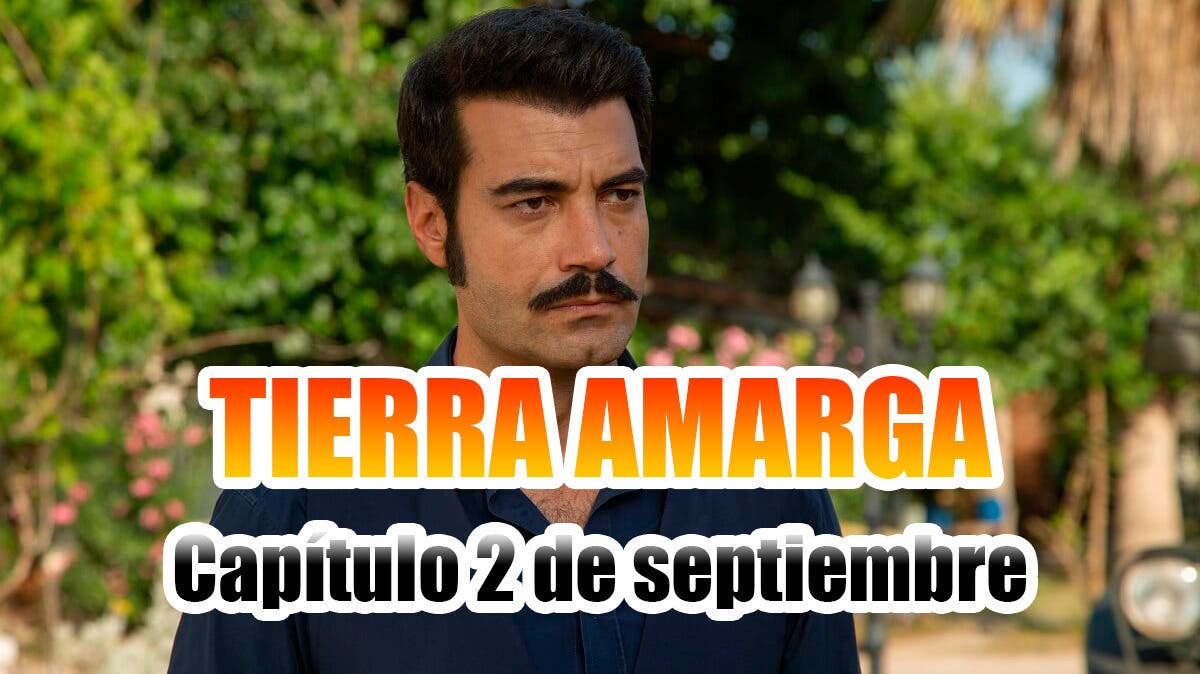 Tierra Amarga 2 Septiembre