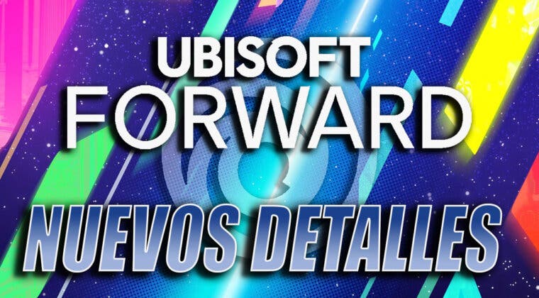 Imagen de ¿Quieres saber qué juegos se dejarán ver durante el Ubisoft Forward? ¡Yo te lo cuento!