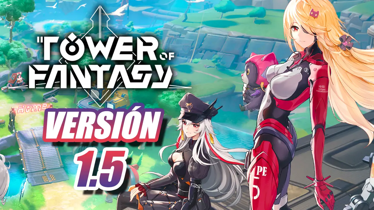 version 1.5 tower of fantasy