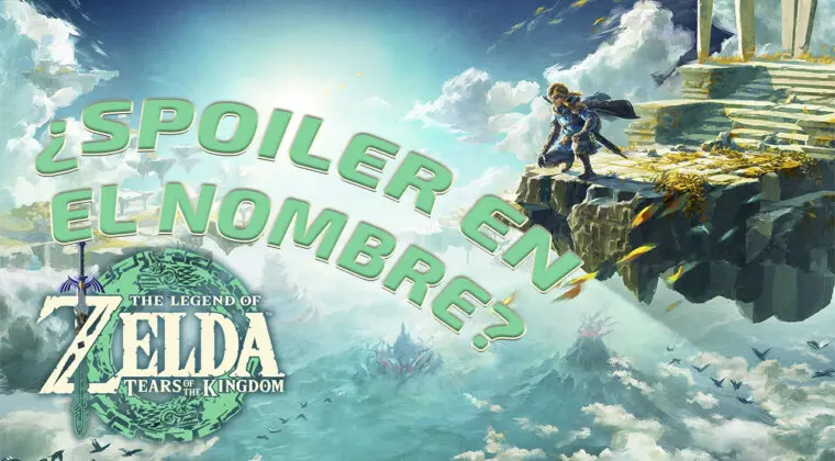 Imagen de The Legend Of Zelda Tears of the Kingdom ¿Hay spoiler en su nombre? ¿Por qué se llama así?