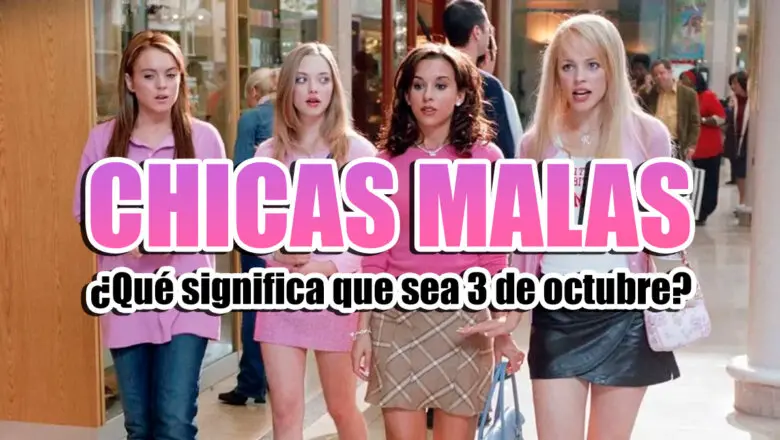 chicas malas 3 de octubre