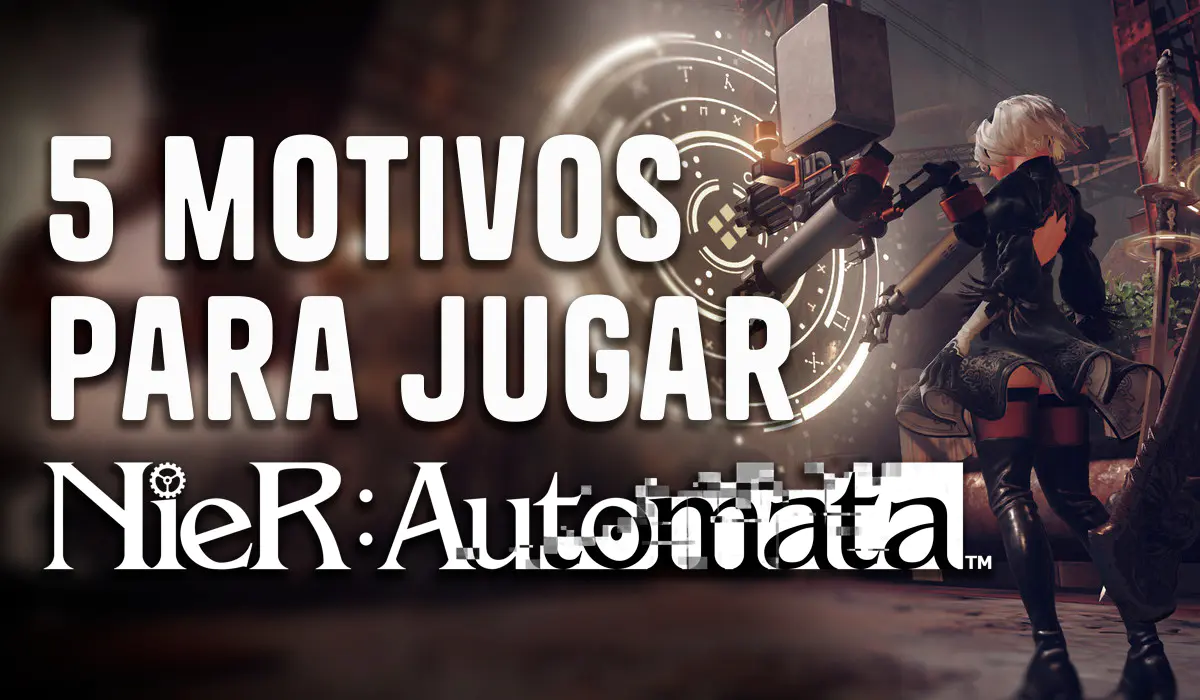 5-motivos-para-jugar-NieR-Automata