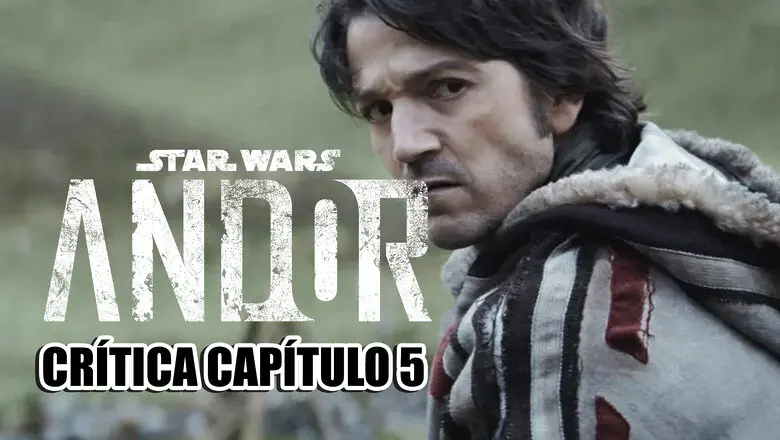 crítica capítulo 5 andor