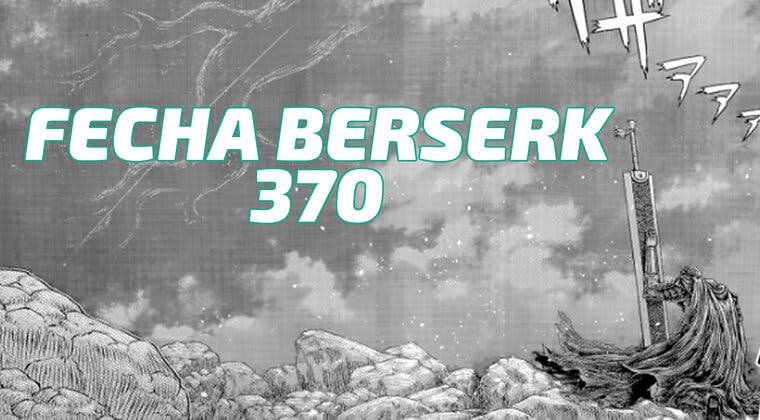 Imagen de Berserk 370: Fecha de estreno del último capítulo hasta diciembre