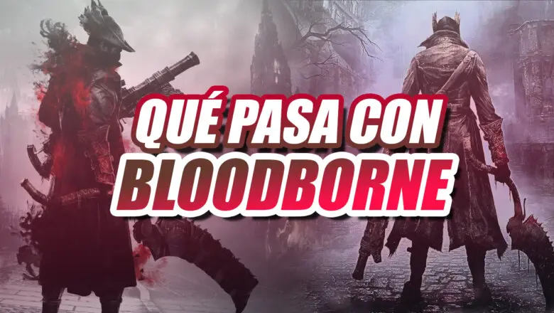 que pasa con bloodborne