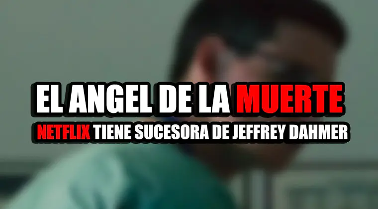 Imagen de El ángel de la muerte: La película de Netflix que tienes que ver tras sufrir con Jeffrey Dahmer
