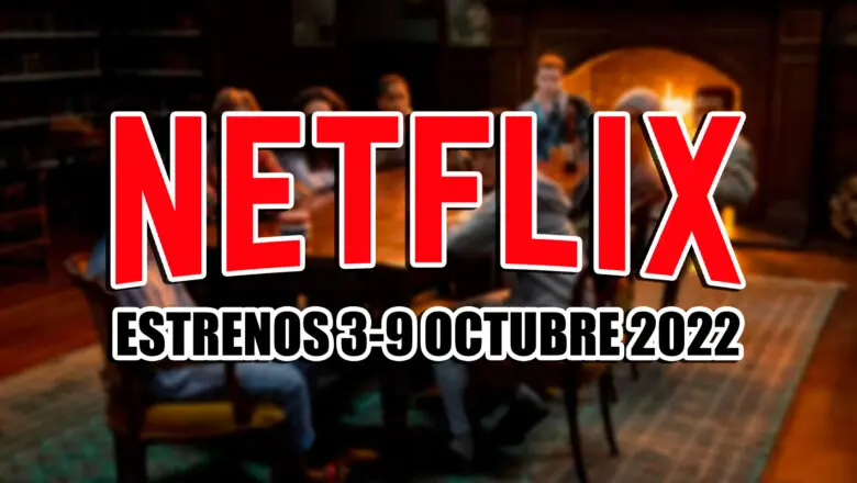 netflix estrenos