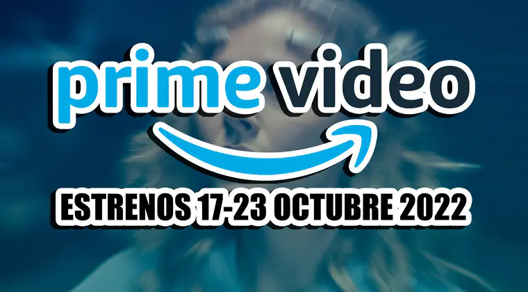 Imagen de Los 3 estrenos de Prime Video esta semana (17-23 octubre 2022) y la serie que podría ser la sucesora de Westworld