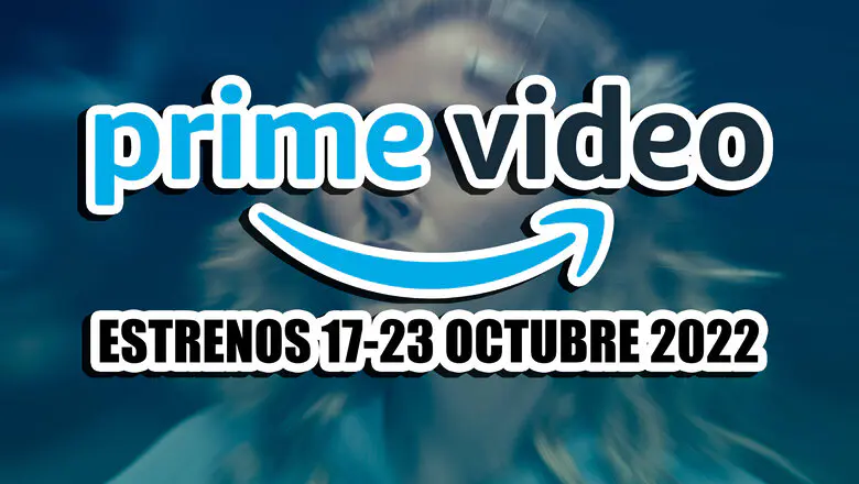 prime video estrenos