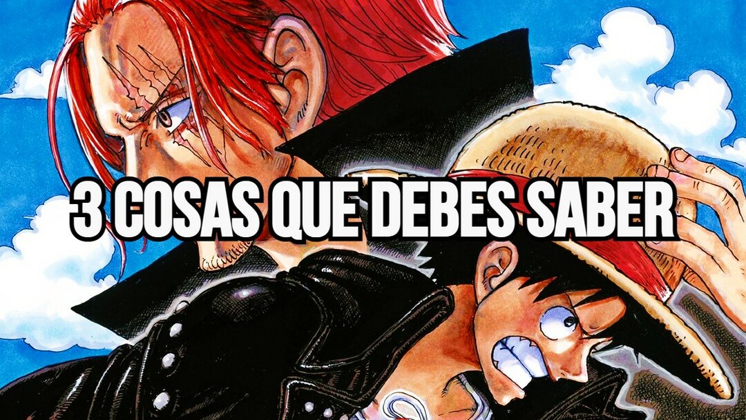 One Piece Film Red 3 cosas importantes que has de saber ANTES de ver