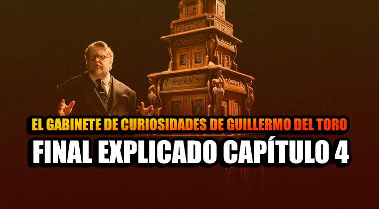 Imagen de El gabinete de curiosidades de Guillermo del Toro: final explicado del capítulo 4