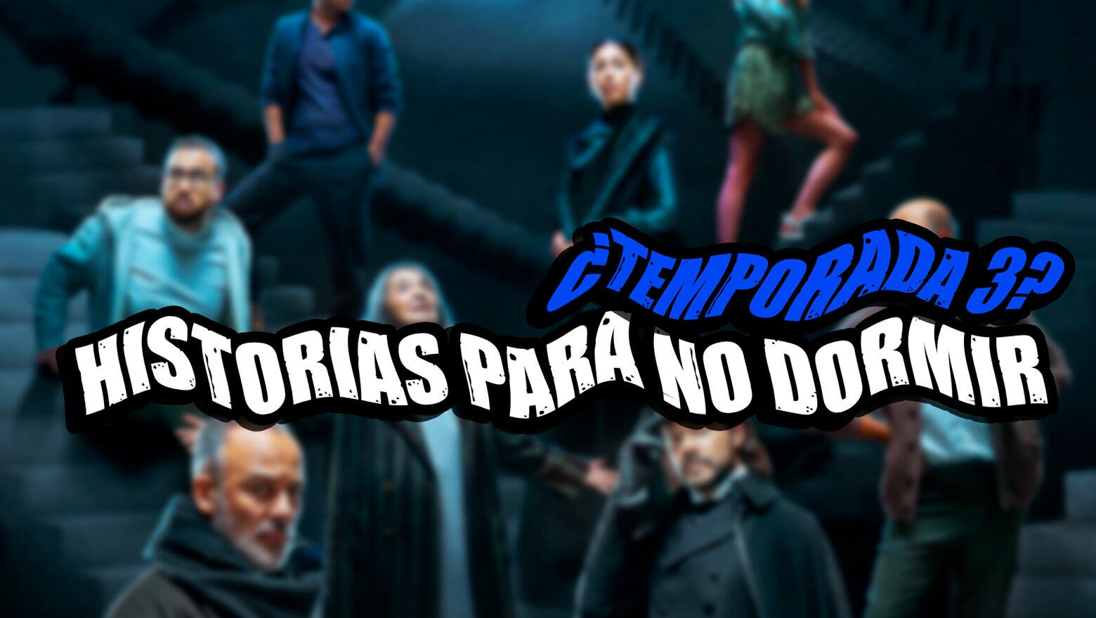 temporada 3 de historias para no dormir