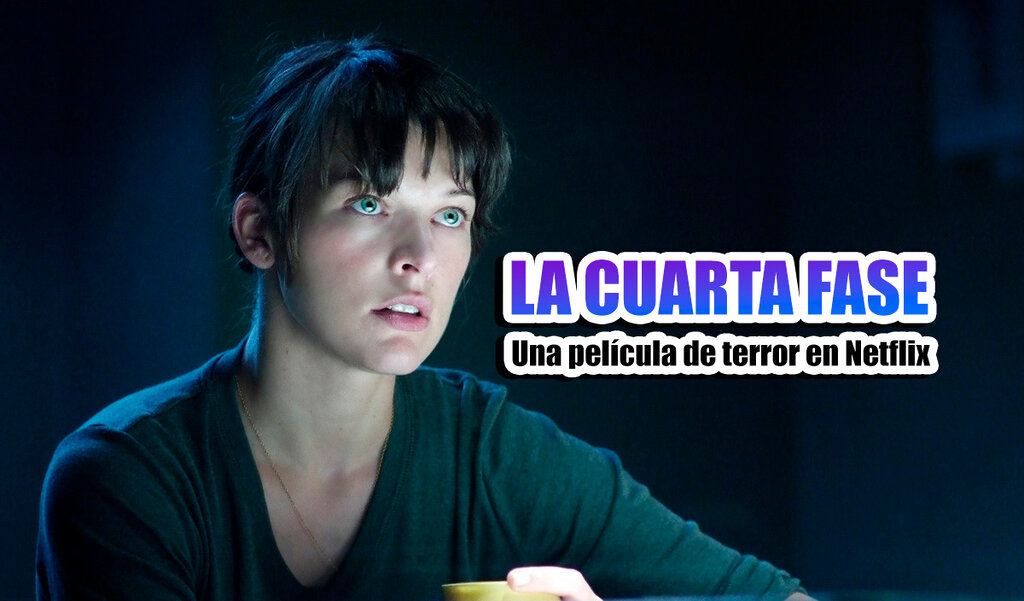 la cuarta fase netflix