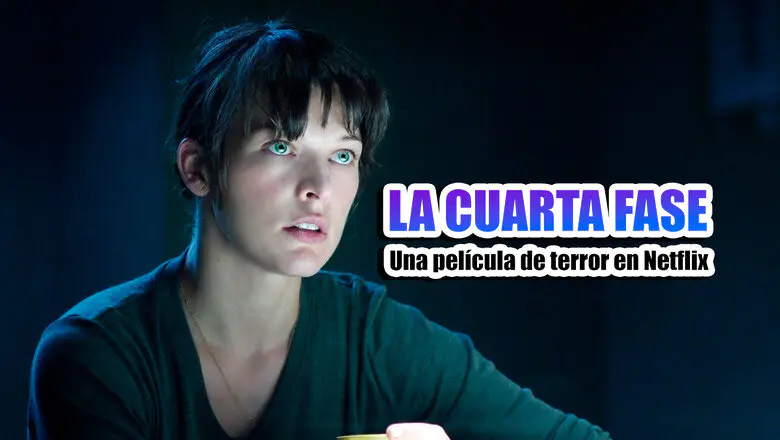 la cuarta fase netflix
