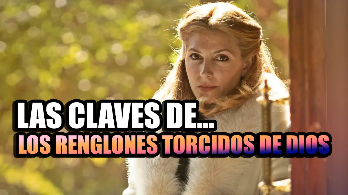 Los renglones torcidos de Dios
