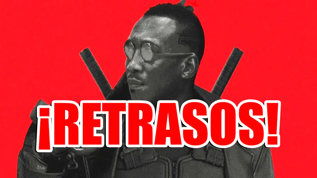 blade retrasos