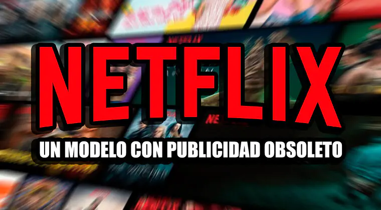Imagen de ¿Por qué debes huir de la nueva suscripción con anuncios de Netflix?