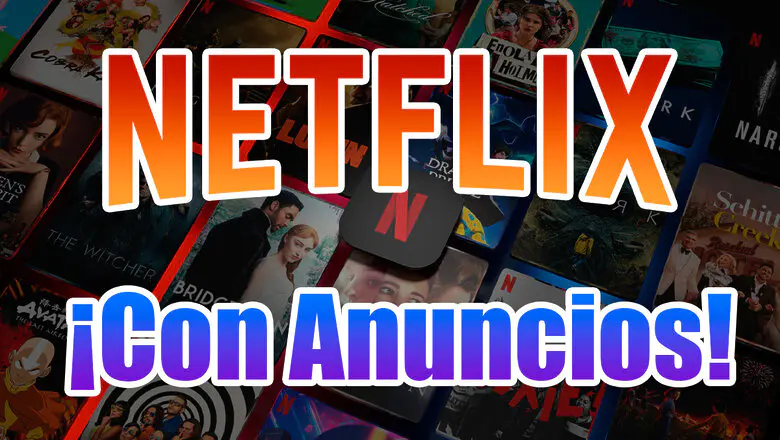 Netflix Version Anuncios
