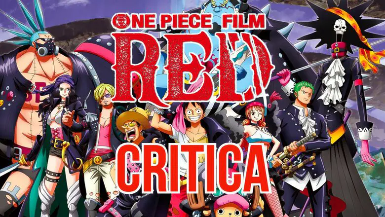 ONE PIECE FILM RED CRITICA