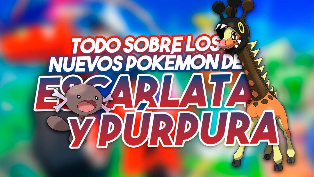 Todos los nuevos Pokémon exclusivos de Pokémon Escarlata y Púrpura: así es  la Pokédex de Paldea