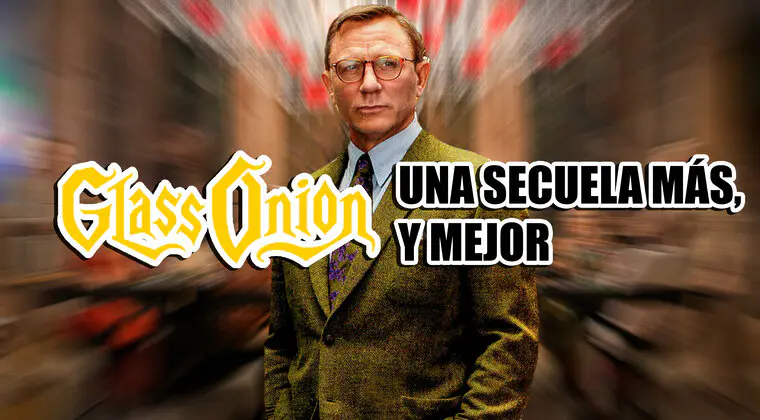 Imagen de Puñales por la espalda 2: El misterio de Glass Onion puede ser la película del año (y te lo explico en esta crítica)