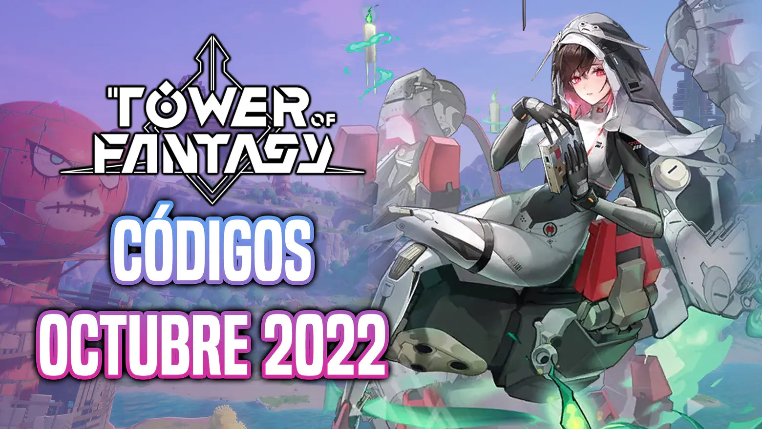 Códigos de Tower of Fantasy para octubre