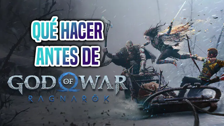 Cosas que hacer antes de God of War: Ragnarök