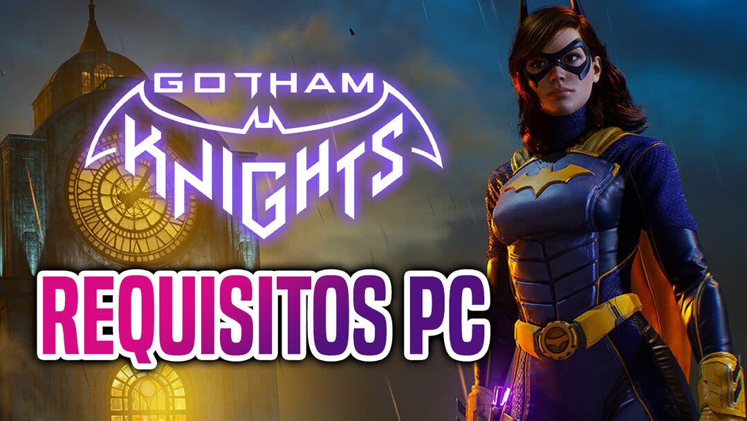 Gotham Knights: Requisitos mínimos para PC