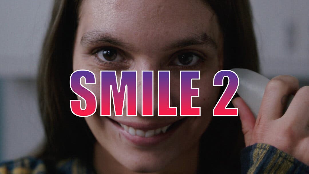 Smile 2 ¿tendrá Secuela El Nuevo éxito Del Cine De Terror 1908